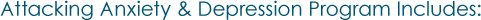 attacking anxiety and depression program